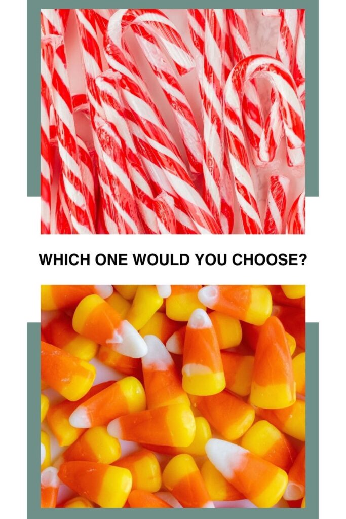 Candy cane and Candy corn