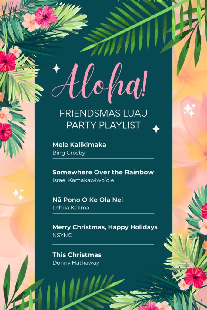 Friendsmas luau party
