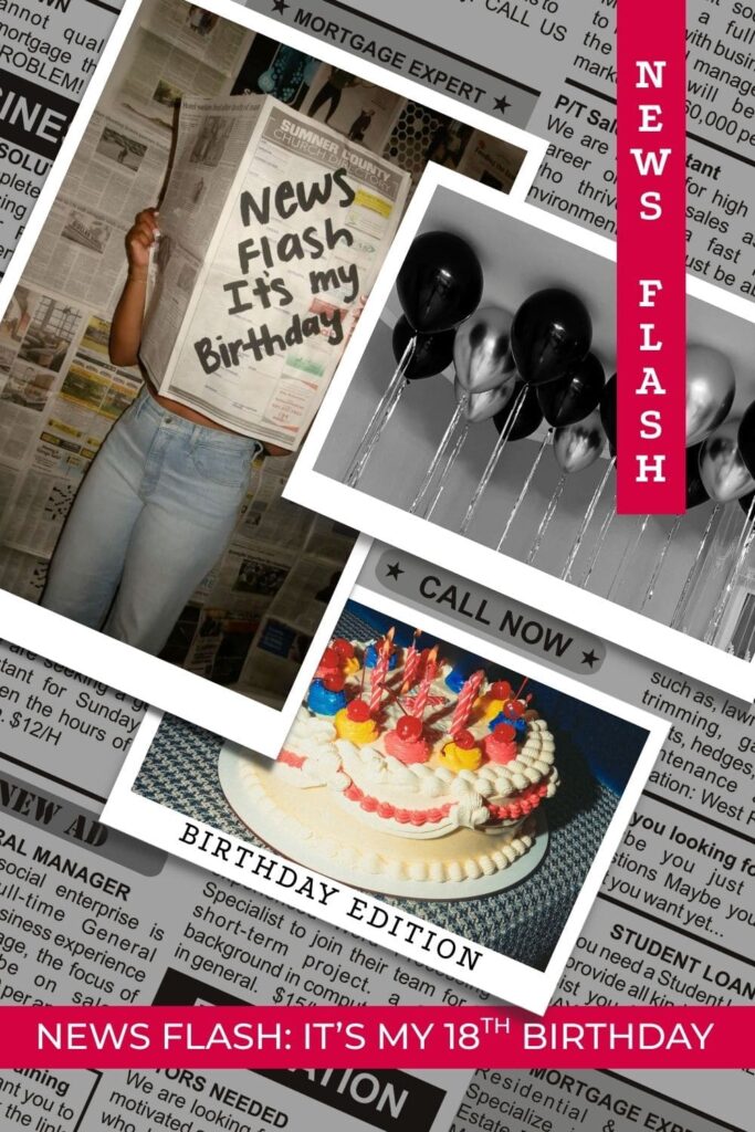 Newsflash it’s my birthday party