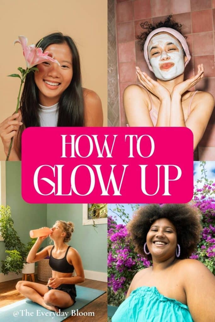 How to glow up