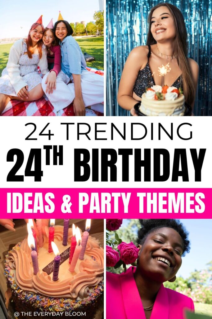 24th birthday ideas