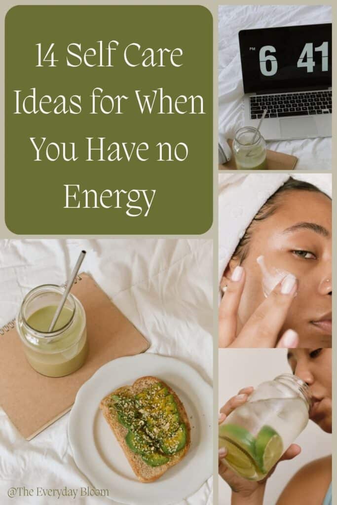 Self care ideas no energy